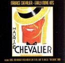 【中古】 【輸入盤】Early Movie Hits/MauriceChevalier