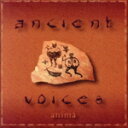【中古】 【輸入盤】Ancient Voices/AhNeeMah