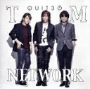 【中古】 QUIT30（DVD付）／TM NETWORK