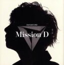  Mission　D（DVD付）／小野大輔