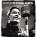【中古】 【輸入盤】The Centennial Collection/ビリー・ホリデイ