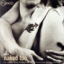 【中古】 【輸入盤】Wbcn Naked Too/(オムニバス)