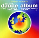 【中古】 【輸入盤】Best Dance Album...Ever 7/BestDanceAlbumInTheWorldEver(Series)BestAlbu...