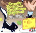 【中古】 【輸入盤】Smelly Songs & Repulsive Rhymes/SmellySongs&RepulsiveRhymes(アーティスト)