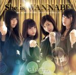 【中古】 She　is　WANNABE！（Type−E）（DVD付）／GALETTe