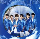 【中古】 Sky’s The Limit(初回限定盤B)(DVD付)/V6