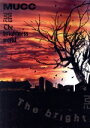 【中古】 惡−The brightness world(朱ゥノ吐VIP会員限定生産版)(Blu−ray Disc)/MUCC