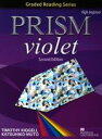 【中古】 PRISM BOOK Violet Second Edition(3) 英文読解への多角的アプローチ 改訂新版 Graded reading series/ティモシー・キジェル(著者),武藤克彦(著者)