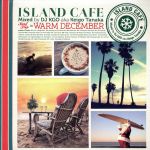 【中古】 ISLAND　CAFE　Surf　Trip　in　Warm　December／DJ　KGO,コルビー・キャレイ,テイラー・スウィフト,ジャック・ジョンソン,ノラ・ジョーンズ,コールドプレイ,U2,ザ・ビーチ・ボーイズ