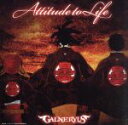 【中古】 ATTITUDE　TO　LIFE（初回限定盤）（Blu－ray　Disc付）／Galneryus