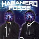 HABANERO　POSSE（MIX）,MVJIMOB,AIR　BOURYOKU　CLUB,DJ　SOULJAH,倖田來未,PART2STYLE　SOUND,STICKY,DJリード販売会社/発売会社：（株）スペースシャワーネットワーク(（株）スペースシャワーネットワーク)発売年月日：2014/12/10JAN：4544163467189FYS　a．k．a．　BINGOとGUNHEADによるDJ／プロデューサー・ユニット、HABANERO　POSSE名義初となるリミックス＆プロデュース・ワークス集MIX　CD。2013年に配信リリースされた初のオリジナル作品『Jazzinn　EP』収録曲他、これまでのリミックス、プロデュース、オリジナル作品の中からヒット曲を一挙にノンストップ・ミックス。　（C）RS