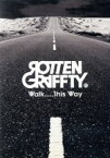 【中古】 Walk．．．．．This　Way／ROTTENGRAFFTY