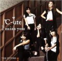 【中古】 I miss you/THE FUTURE(初回生産限定盤A)(DVD付)/℃-ute