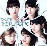 【中古】 I　miss　you／THE　FUTURE（初回生産限定盤B）（DVD付）／℃－ute