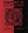 【中古】 LIVE　AT　BUDOKAN　～RED　NIGHT＆BLACK　NIGHT　APOCALYPSE～（Blu－ray　Disc）／BABYMETAL