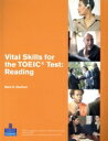 【中古】 Vital Skills for the TOEIC Tes/マーク・D.スタフォード(著者)