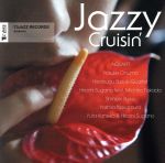 【中古】 JAZZY　CRUISIN’／（V．A．）,AQUAPIT,小沼ようすけ,鈴木央紹,菅野浩,類家心平,中村善郎,金子雄太＆菅野浩