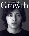 【中古】 Growth/Naohito Fujiki Naohito’s world Guidebook/ソニーマガジンズ