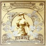 【中古】 フォーレ：室内楽曲全集－3　（ピアノ三重奏曲＆弦楽四重奏曲）／（クラシック）,ルノー・カプソン（vn）,ゴーティエ・カプソン（vc）,ニコラ・アンゲリッシュ（p）,エベーヌ四重奏団,ピエール・コロンブ（vn）,ガブリエル・ル・マガデュ