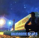 【中古】 OKINAONEBLUES／REN