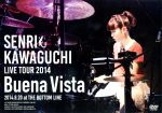 【中古】 Senri　Kawaguchi　LIVE　Tour　2014　“Buena　Vista”／川口千里（ds）,安部潤（key）,櫻井哲夫（b）,松野“Kay－Ta”啓太（g）,グスターヴォ・アナクレト（sax）