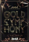 【中古】 AAA　ARENA　TOUR　2014　－Gold　Symphony－／AAA