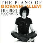 【中古】 THE　PIANO　OF　GIOVANNI　ALLEVI　His　Best　1997－2015／ジョヴァンニ・アレヴィ