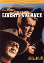 【中古】 リバティ・バランスを射った男/ジョン・フォード(監督),ジョン・ウェイン,ジェームズ・スチュワート