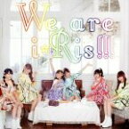 【中古】 We　are　i☆Ris！！！（DVD付B）／i★Ris