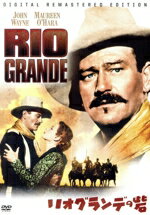 【中古】 リオ・グランデの砦 HDリマスター/ジョン・ウェイン,モーリン・オハラ,ベン・ジョンソン,ジョン・フォード(監督),ジェームズ・ウォーナー・ベラ(原作),ヴィクター・ヤング(音楽)