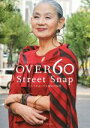 【中古】 OVER60 Street Snap いくつになっても憧れの女性／MASA＆MARI(著者)