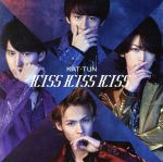 【中古】 KISS　KISS　KISS（初回限定盤2）（DVD付）／KAT－TUN