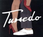 【中古】 Tuxedo／タキシード