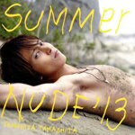 【中古】 SUMMER　NUDE’13／山下智久のサムネイル