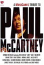 【中古】 A MusiCares Tribute To Paul McCartney（期間生産限定版）／Paul McCartney／Coldplay／Dave Grohl／James Taylor／Neil Young ＆ Crazy