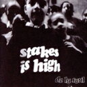 【中古】 Stakes Is High(タワーレコード限定盤)/デ・ラ・ソウル