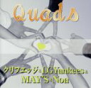 【中古】 Quads（初回限定版）／CLIFF　EDGE＆LGYankees＆MAY’S＆Noa