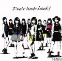 【中古】 Don’t look back!(Type−A)(DVD付)/NMB48