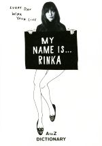 【中古】 MY　NAME　IS…RINKA A　to　Z