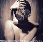 【中古】 【輸入盤】ゴールド・アゲインスト・ザ・ソウル/マニック・ストリート・プリーチャーズ