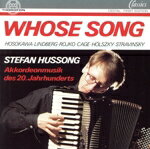 【中古】 WHOSE　SONG　20世紀アコーディオン作品集／シュテファン・フッソング