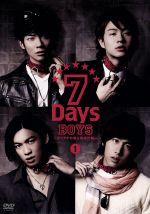 【中古】 7Days　BOYS　～ボクタチの超☆育成計画～1／D－BOYS,（バラエティ）,高橋龍輝,荒井敦史,池岡亮介,近江陽一郎,阿久津愼太郎,妖～AYAKASHI～