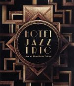  HOTEI　JAZZ　TRIO　Live　at　Blue　Note　Tokyo（Blu－ray　Disc）／布袋寅泰