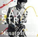 【中古】 SAXES　STREET（SHM－CD）／本田雅人,梶原順（el－g、ac－g）,松本圭司（key、org、p、）,須藤満（el－b）,則竹裕之（ds）,塩谷哲（p）,井上陽介（ac－b）,菰口雄矢（el－g、ac－g）