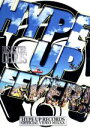 【中古】 HYPE UP FEVER!! −HYPE UP RECORDS OFFICIAL VIDEO MIXXX−/ディザスター・クリス