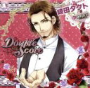 【中古】 Double Score ~Rose~ 崎田タクト/藤原啓治