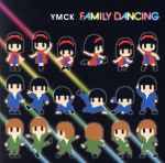 【中古】 FAMILY　DANCING／YMCK