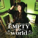 【中古】 EMPTY∞world(初回限定A盤)/まりえ(34)