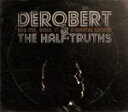 【中古】 Beg Me, Soul in a Digital World/DeRobert&the Half−Truths