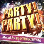 DJ　HIROKI　＆　DJ　YAGI（MIX）販売会社/発売会社：GROOVY(（株）MPD　ビーエムドットスリー事業グループ)発売年月日：2015/07/15JAN：4580088900189MIX　CD世代のカリスマ“DJ　HIROKI”と、PARTY　KING“DJ　YAGI”のタッグによるパーティー・ミックス。クラブ大定番のヒット曲からテレビで流行ったあの曲まで。CLUBさながらの臨場感で贈る、“パリピのパリピによるパリピのための”MIX　CD。　（C）RS